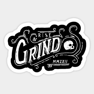 Rise and Grind Sticker